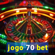 jogo 70 bet